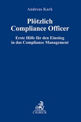 Plötzlich Compliance Officer - Andreas Kark