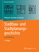 Stadtbau- und Stadtplanungsgeschichte - Hildegard Schröteler-von Brandt