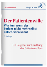 Der Patientenwille - Bickhardt, Jürgen