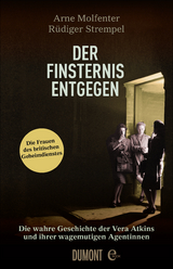 Der Finsternis entgegen -  Arne Molfenter,  Rüdiger Strempel