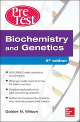 Biochemistry and Genetics Pretest Self-Assessment and Review 5/E - Wilson, Golder