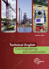 Technical English - Civil Engineering and Construction - Brigitte Markner-Jäger