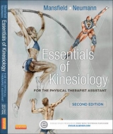 Essentials of Kinesiology for the Physical Therapist Assistant - Mansfield, Paul Jackson; Neumann, Donald A.