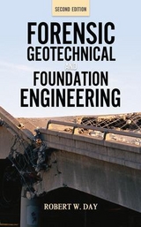 Forensic Geotechnical and Foundation Engineering, Second Edition - Day, Robert