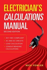 Electrician's Calculations Manual, Second Edition - Fowler, Nick