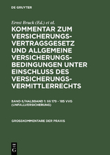 §§ 179 - 185 VVG (Unfallversicherung) - 