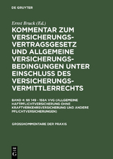 §§ 149 - 158a VVG (Allgemeine Haftpflichtversicherung ohne Kraftverkehrsversicherung und andere Pflichtversicherungen) - 