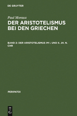 Der Aristotelismus im I. und II. Jh. n.Chr - Paul Moraux