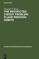 The Restricted 3-Body Problem: Plane Periodic Orbits - Alexander D. Bruno