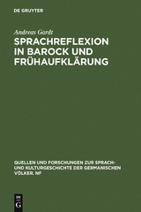 Sprachreflexion in Barock und Frühaufklärung - Andreas Gardt