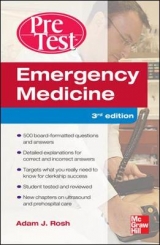 Emergency Medicine PreTest Self-Assessment and Review, Third Edition - Rosh, Adam