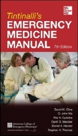 Tintinalli's Emergency Medicine Manual - Cline, David M.; Ma, O. John; Cydulka, Rita K.; Meckler, Garth D.; Thomas, Stephen H.