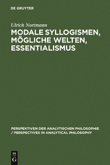 Modale Syllogismen, mögliche Welten, Essentialismus - Ulrich Nortmann