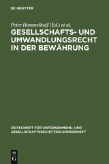 Gesellschafts- und Umwandlungsrecht in der Bewährung - 