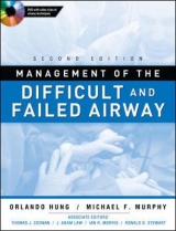 Management of the Difficult and Failed Airway, Second Edition - Hung, Orlando; Murphy, Michael F.