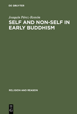 Self and Non-Self in Early Buddhism - Joaquín Pérez-Remón