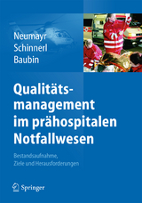 Qualitätsmanagement im prähospitalen Notfallwesen - 