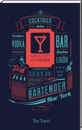 Mixology Bar Guide 2014 - Peter Eichhorn