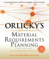 Orlicky's Material Requirements Planning, Third Edition - Ptak, Carol; Smith, Chad