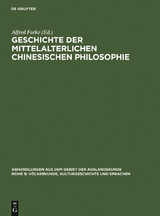 Geschichte der mittelalterlichen chinesischen Philosophie - Alfred Forke