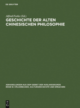 Geschichte der alten chinesischen Philosophie - Alfred Forke