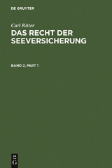 Carl Ritter: Das Recht der Seeversicherung. Band 2 - 