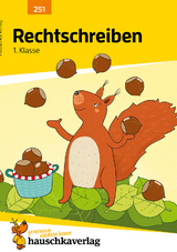 Deutsch 1. Klasse Übungsheft - Rechtschreiben - Andrea Guckel