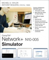 CompTIA Network+ N10-005 Simulator - Taylor, Michael D.; Sequeira, Anthony