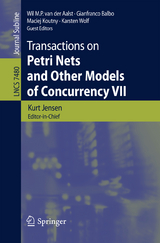 Transactions on Petri Nets and Other Models of Concurrency VII - 