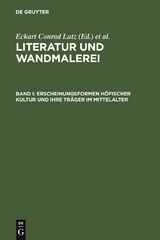 Erscheinungsformen höfischer Kultur und ihre Träger im Mittelalter - 