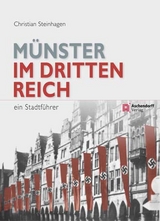 Münster im Dritten Reich - Christian Steinhagen