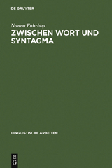 Zwischen Wort und Syntagma - Nanna Fuhrhop