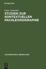 Studien zur kontextuellen Fachlexikographie - Franz Schneider