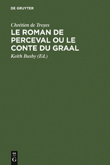 Le Roman de Perceval ou Le Conte du Graal - 