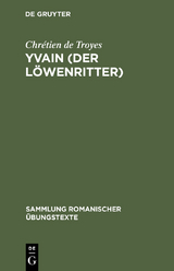 Yvain (Der Löwenritter) -  Chrétien de Troyes