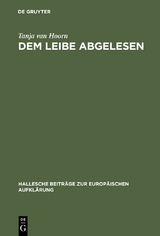 Dem Leibe abgelesen - Tanja van Hoorn