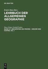 Geographie des Meeres – Ozeane und Küsten, Teil 1 - Hans-Günter Gierloff-Emden