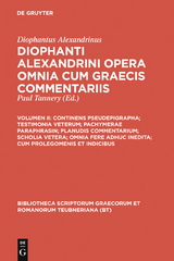 Continens pseudepigrapha; testimonia veterum; pachymerae paraphrasin; planudis commentarium; scholia vetera; omnia fere adhuc inedita; cum prolegomenis et indicibus -  Diophantus Alexandrinus