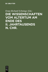 Die Wissenschaften vom Altertum am Ende des II. Jahrtausends n. Chr. - 