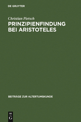 Prinzipienfindung bei Aristoteles - Christian Pietsch