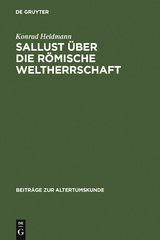 Sallust über die römische Weltherrschaft - Konrad Heldmann