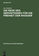 Die Rede des Demosthenes für die Freiheit der Rhodier - Jan Radicke