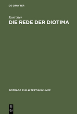 Die Rede der Diotima - Kurt Sier