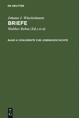 Dokumente zur Lebensgeschichte - Johann J. Winckelmann