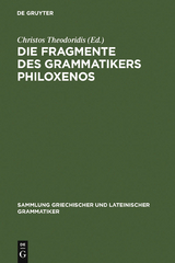 Die Fragmente des Grammatikers Philoxenos - 