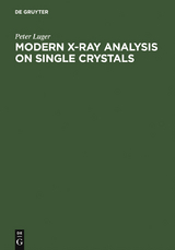 Modern X-Ray Analysis on Single Crystals - Peter Luger