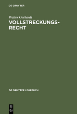 Vollstreckungsrecht - Walter Gerhardt