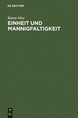 Einheit und Mannigfaltigkeit - Karen Gloy