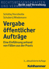 Vergabe öffentlicher Aufträge - Dieter B. Schütte, Michael Horstkotte, Mathias Schubert, Jörg Wiedemann