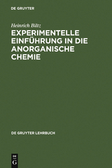 Experimentelle Einführung in die Anorganische Chemie - Heinrich Biltz